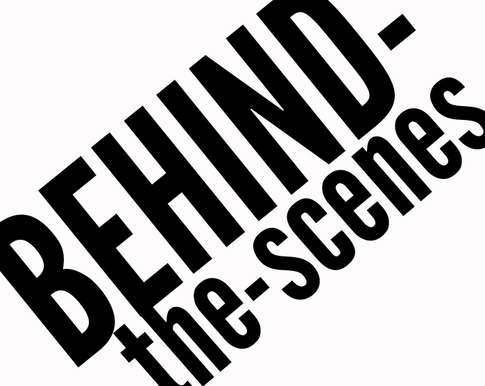 Go Behind-the-Scenes